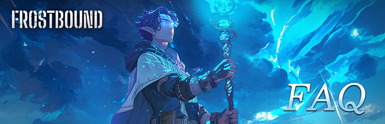フロストバウンドに関するよくある質問